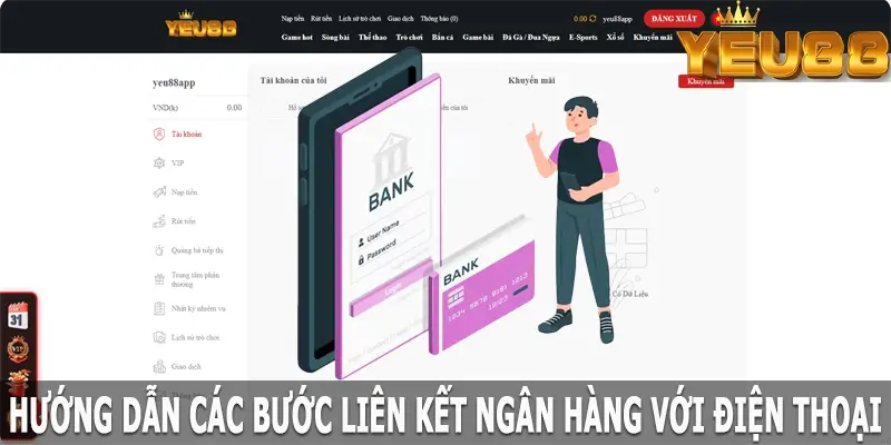 Hướng dẫn các bước liên kết ngân hàng với điện thoại