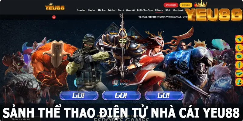 Esports Yeu88 - Nâng Cấp Trải Nghiệm Cá Cược Trong Năm 2024