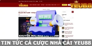 Tin Tức Cá Cược Yeu88 - Cập Nhật Thông Tin Hấp Dẫn Cho Bạn